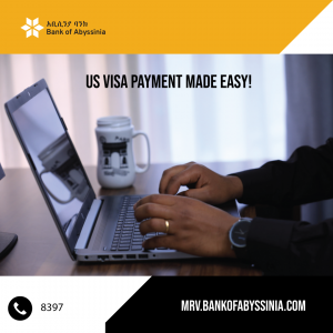 Bank of Abyssinia Introduces the only Online US-Visa payment (MRV) service in Ethiopia