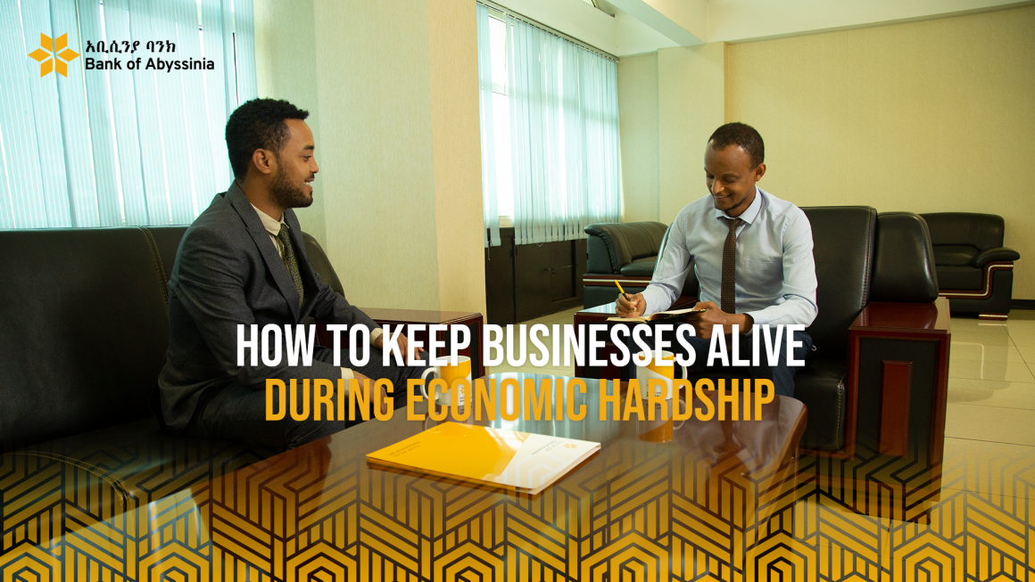 How to Keep Businesses Alive During Economic Hardship