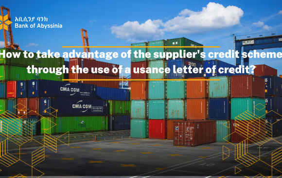 3 How to take advantage of the supplier’s credit scheme through the use of a usance letter of credit?