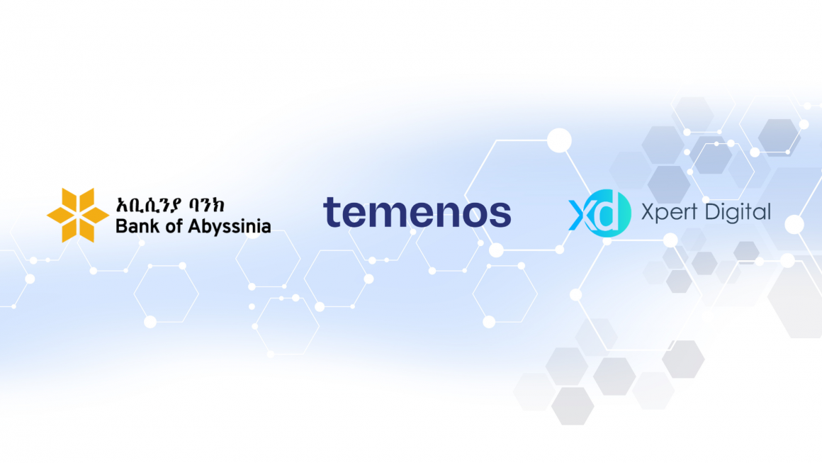 Bank of Abyssinia Goes Live on Temenos Infinity for Business Banking with Xpert Digital (XD)