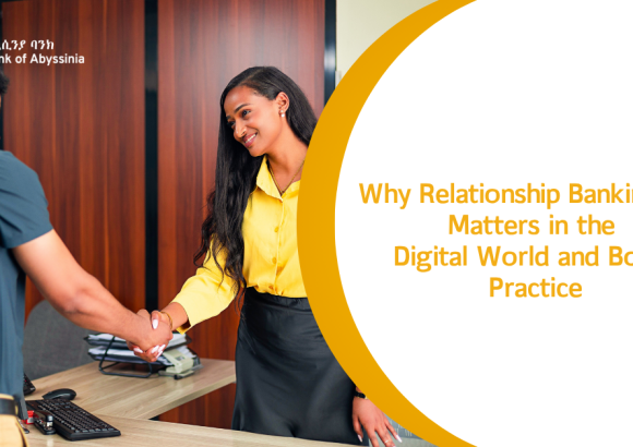 Why Relationship Banking Still Matters in the Digital World and BoA’s Practice