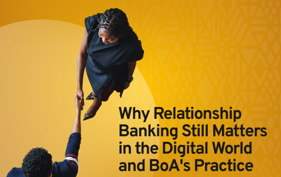 ይመልሱ ያሸንፉ 2 (34) Why Relationship Banking Still Matters in the Digital World and BoA’s Practice