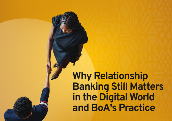 Why Relationship Banking Still Matters in the Digital World and BoA’s Practice